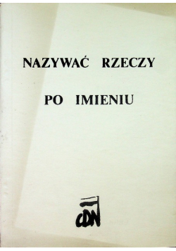 Nazywać rzeczy po imieniu