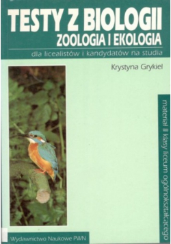 Testy z biologii. Zoologia i ekologia
