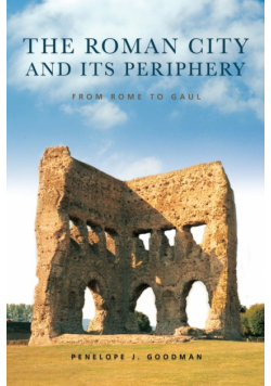 The Roman City and its Periphery