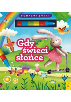 Gdy świeci słońce