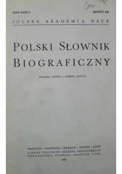 Polski Słownik Biograficzny Tom XXIX 3 Zeszyt 122