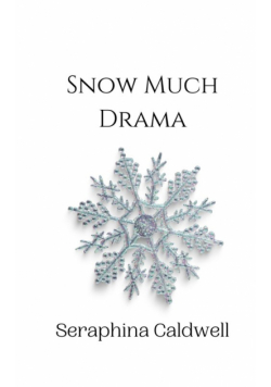 Snow Much Drama