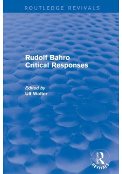 Rudolf Bahro Critical Responses