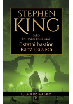 Kolekcja mistrza grozy Tom 27 Ostatni bastion