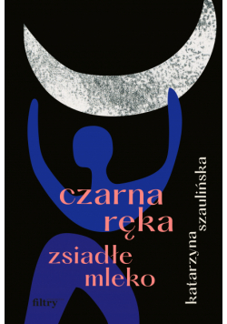Czarna ręka, zsiadłe mleko