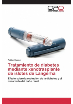 Tratamiento de diabetes mediante xenotrasplante de islotes de Langerha