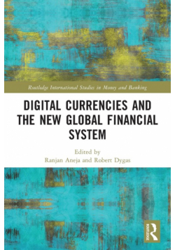 Digital Currencies and the New Global Financial System