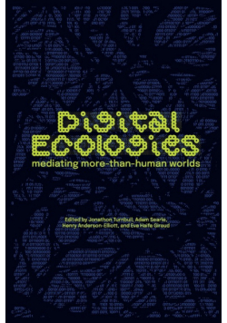 Digital ecologies