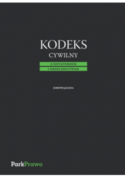 Kodeks Cywilny z notatnikiem i orzecznictwem.