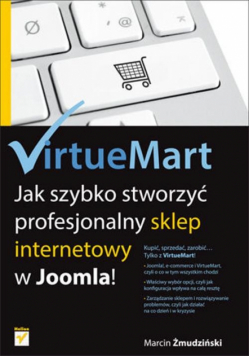 M. - VirtueMart: Jak szybko stworzyć profesjonalny sklep internetowy w Joomla!