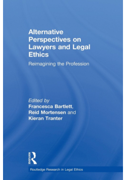 Alternative Perspectives on Lawyers and Legal Ethics