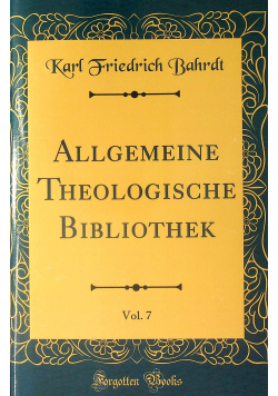 Allgemeine Theologische Bibliothek Vol 7 reprint z 1777 r