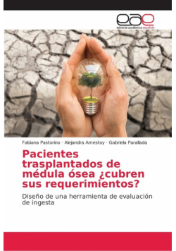 Pacientes trasplantados de médula ósea ¿cubren sus requerimientos?