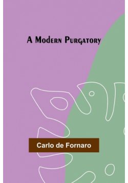A Modern Purgatory