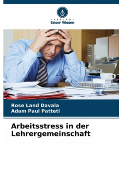 Arbeitsstress in der Lehrergemeinschaft