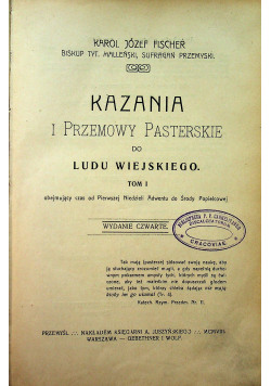 Kazania i przemowy pasterskie tom I 1908 r