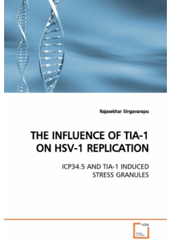 The Influence Of Tia-1 On Hsv-1 Replication