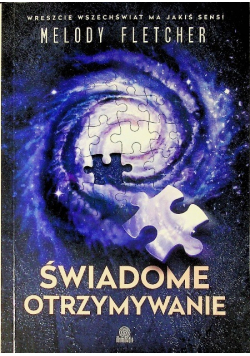 Świadome otrzymywanie