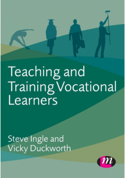 Teaching and Training Vocational Learners