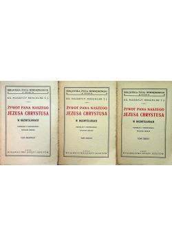 Żywot Pana Naszego Jezusa Chrystusa 3 tomy 1933 r.