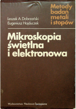 Mikroskopia świetlna i elektronowa