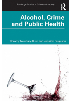 Alcohol, Crime and Public Health