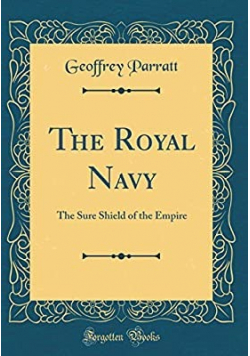 The Royal Navy The Sure Shield of the Empire Reprint z 1930r.
