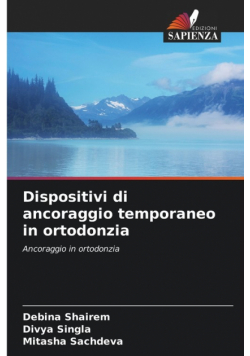 Dispositivi di ancoraggio temporaneo in ortodonzia
