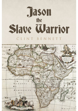 Jason the Slave Warrior