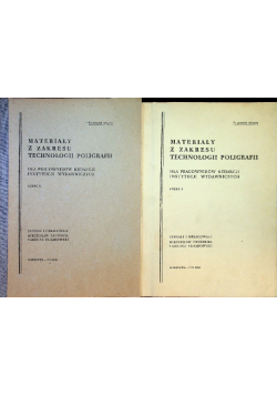 Materiały z zakresu technologii poligrafii część I i II