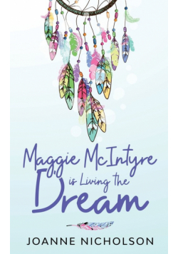 Maggie McIntyre is Living the Dream