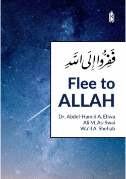 Flee to Allah