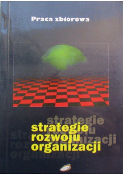 Strategie rozwoju organizacji