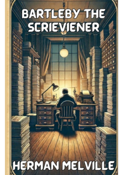 Bartleby,The Scrivener(Illustrated)