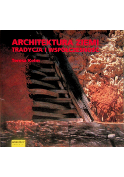 Architektura ziemi tradycja i współczesność