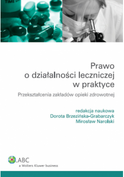Prawo o działalności leczniczej w praktyce