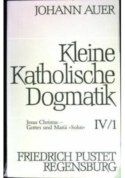Kleine Katholische Dogmatik