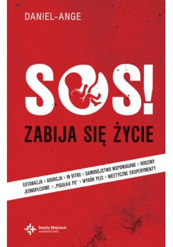 SOS! Zabija się życie... ale ŻYCIE zwycięży!