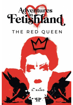 Adventures in Fetishland - Volume 1