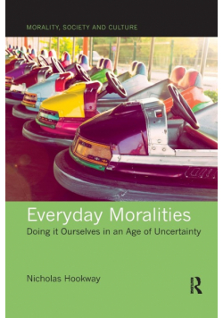 Everyday Moralities