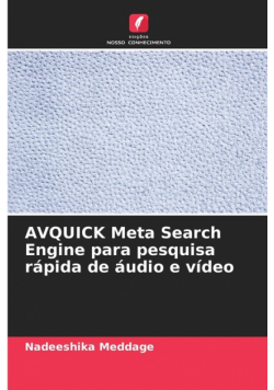 AVQUICK Meta Search Engine para pesquisa rápida de áudio e vídeo