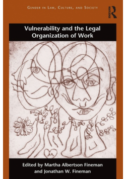 Vulnerability and the Legal Organization of Work