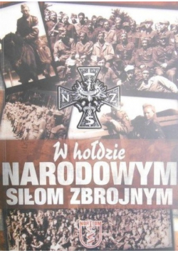 W hołdzie Narodowym Siłom Zbrojnym