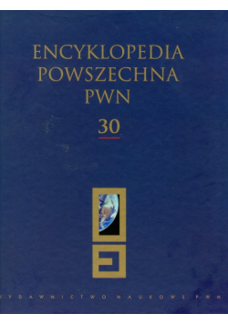 Encyklopedia Powszechna PWN t.30