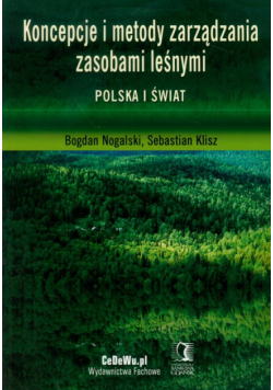 Koncepcje i metody zarządzania zasobami leśnymi