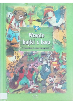 Wesołe bajki z lasu