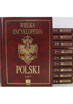 Wielka encyklopedia Polski Tom I do X