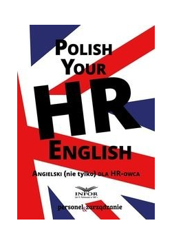 Polish Your HR English Angielski (nie tylko ) dla HR-owca