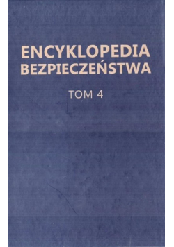 Encyklopedia Bezpieczeństwa Tom 4
