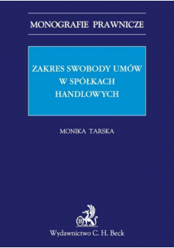 Zakres swobody umów w spółkach handlowych